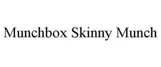 MUNCHBOX SKINNY MUNCH