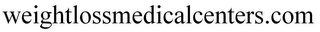WEIGHTLOSSMEDICALCENTERS.COM