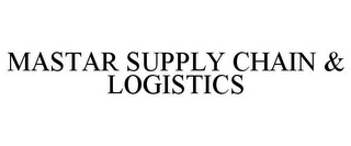 MASTAR SUPPLY CHAIN & LOGISTICS