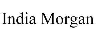 INDIA MORGAN