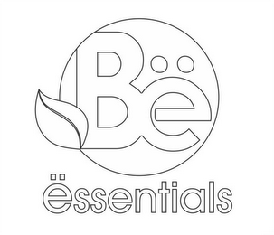 BE ESSENTIALS