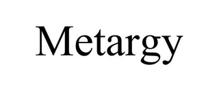 METARGY