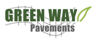 GREEN WAY PAVEMENTS