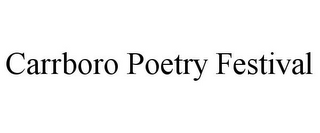 CARRBORO POETRY FESTIVAL