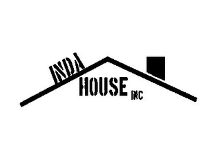 INDA HOUSE INC