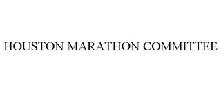 HOUSTON MARATHON COMMITTEE