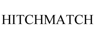 HITCHMATCH