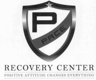 P PACE RECOVERY CENTER POSITIVE ATTITUDE CHANGES EVERYTHING