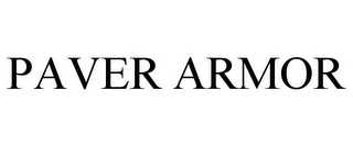 PAVER ARMOR
