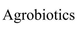 AGROBIOTICS