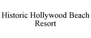 HISTORIC HOLLYWOOD BEACH RESORT