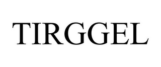 TIRGGEL