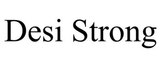 DESI STRONG