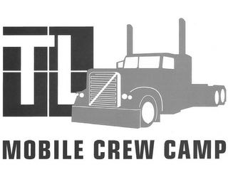 TL MOBILE CREW CAMP