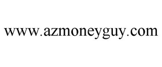 WWW.AZMONEYGUY.COM