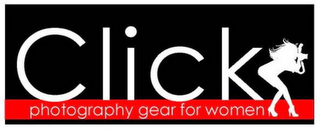 CLICK PHOTOGRAPHY GEAR FOR WOMEN