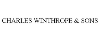 CHARLES WINTHROPE & SONS