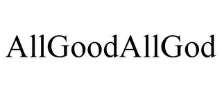 ALLGOODALLGOD