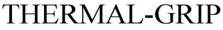 THERMAL-GRIP