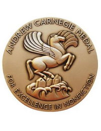 ANDREW CARNEGIE MEDAL FOR EXCELLENCE IN NONFICTION