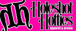 HH HOLESHOT HOTTIES APPAREL & PROMO
