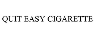 QUIT EASY CIGARETTE