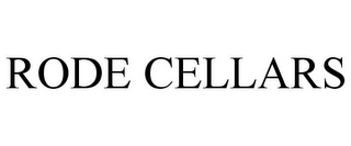 RODE CELLARS