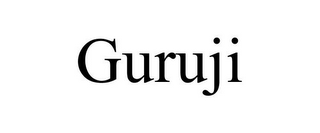 GURUJI