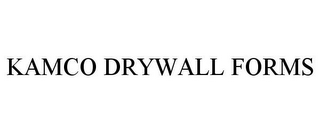 KAMCO DRYWALL FORMS