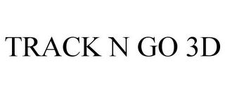 TRACK N GO 3D
