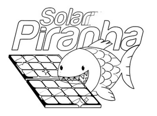 SOLAR PIRANHA