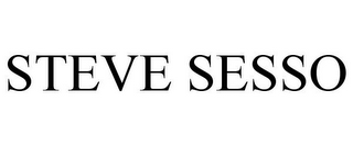 STEVE SESSO
