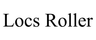LOCS ROLLER