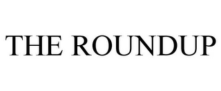 THE ROUNDUP