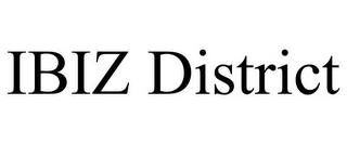 IBIZ DISTRICT