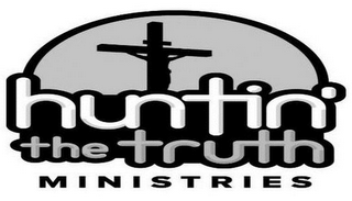 HUNTIN' THE TRUTH MINISTRIES