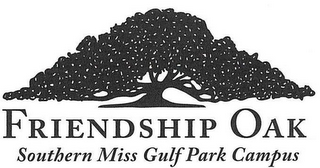 FRIENDSHIP OAK SOUTHERN MISS GULF PARK CAMPUS