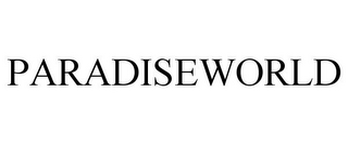 PARADISEWORLD