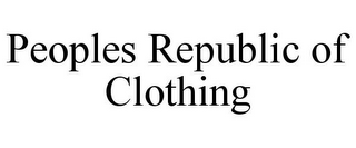 PEOPLES REPUBLIC OF CLOTHING