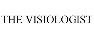 THE VISIOLOGIST