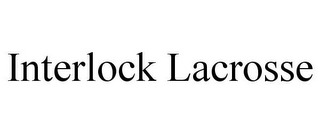 INTERLOCK LACROSSE