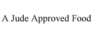 A JUDE APPROVED FOOD