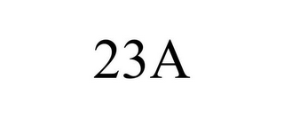 23A