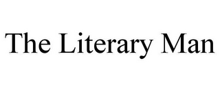 THE LITERARY MAN