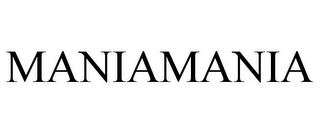 MANIAMANIA