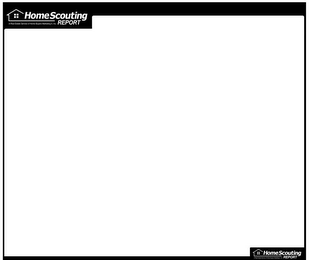 HOME SCOUTING REPORT A REAL ESTATE SERVICE OF HOME BUYERS MARKETING II, INC.