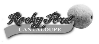 ROCKY FORD CANTALOUPE