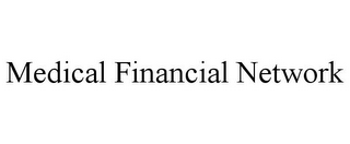 MEDICAL FINANCIAL NETWORK