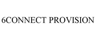 6CONNECT PROVISION