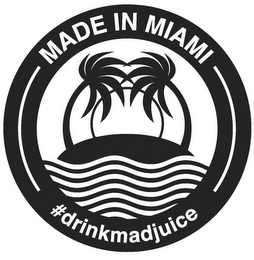 MADE IN MIAMI #DRINKMADJUICE